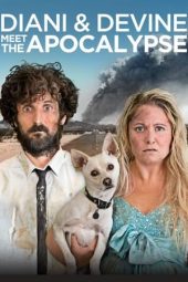 Nonton Online Diani & Devine Meet the Apocalypse (2016) indoxxi