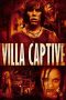 Nonton Online Villa Captive (2011) indoxxi