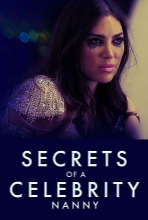 Nonton Online Secrets of A Celebrity Nanny (2023) indoxxi