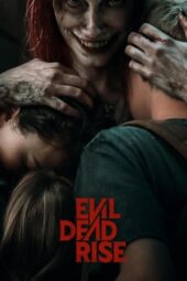 Nonton Online Evil Dead Rise (2023) indoxxi