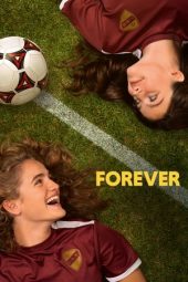 Nonton Online Forever (2023) indoxxi