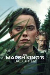 Nonton Online The Marsh King’s Daughter (2023) indoxxi