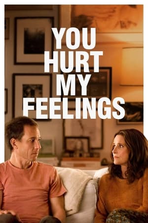 Nonton Online You Hurt My Feelings (2023) indoxxi