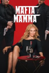 Nonton Online Mafia Mamma (2023) indoxxi