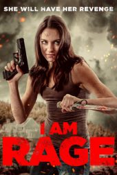 Nonton Online I Am Rage (2023) indoxxi