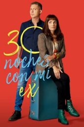 Nonton Online 30 noches con mi ex (2022) indoxxi