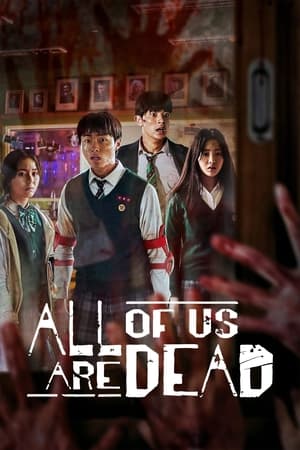 Nonton Online All of Us Are Dead (2022) indoxxi