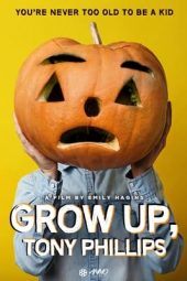 Nonton Online Grow Up Tony Phillips (2013) indoxxi