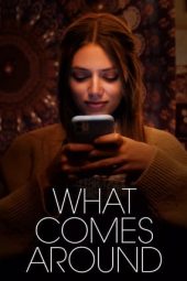 Nonton Online What Comes Around (2022) indoxxi