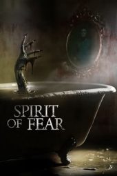 Nonton Online Spirit of Fear (2023) indoxxi