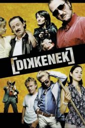 Nonton Online Dikkenek (2006) indoxxi