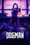 Nonton Online Dogman (2023) indoxxi