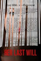 Nonton Online Her Last Will (2016) indoxxi