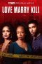 Nonton Online Love Marry Kill (2023) indoxxi