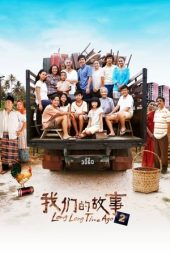 Nonton Online Long Long Time Ago 2 (2016) indoxxi