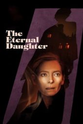 Nonton Online The Eternal Daughter (2022) indoxxi