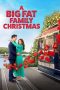 Nonton Online A Big Fat Family Christmas (2022) indoxxi