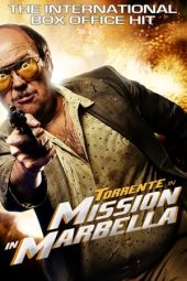 Nonton Online Torrente 2: Misión en Marbella (2001) indoxxi