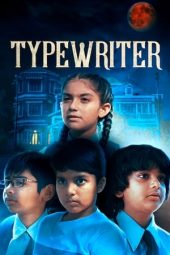 Nonton Online Typewriter (2019) indoxxi