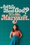 Nonton Online Are You There God? It’s Me Margaret (2023) indoxxi