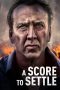 Nonton Online A Score to Settle (2019) indoxxi