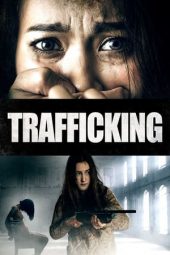 Nonton Online Trafficking (2023) indoxxi