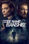 Nonton Online Code Name Banshee (2022) indoxxi