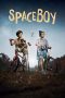 Nonton Online SpaceBoy (2021) indoxxi