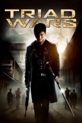 Nonton Online Triad Wars (2008) indoxxi