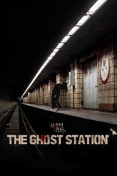 Nonton Online The Ghost Station (2022) indoxxi