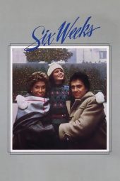 Nonton Online Six Weeks (1982) indoxxi