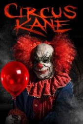 Nonton Online Circus Kane (2017) indoxxi