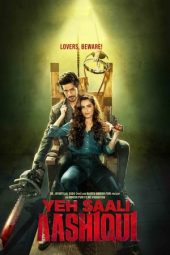 Nonton Online Yeh Saali Aashiqui (2019) indoxxi