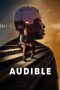 Nonton Online Audible (2021) indoxxi