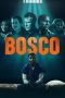 Nonton Online Bosco (2024) indoxxi