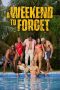 Nonton Online A Weekend to Forget (2023) indoxxi