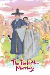 Nonton Online The Forbidden Marriage (2023) indoxxi