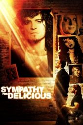 Nonton Online Sympathy for Delicious (2010) indoxxi