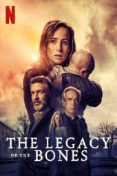 Nonton Online The Legacy of the Bones (2019) indoxxi