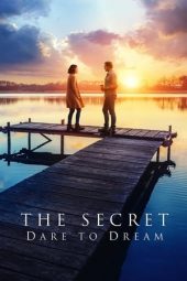 Nonton Online The Secret: Dare to Dream (2020) indoxxi