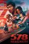 Nonton Online 578 Magnum (2022) indoxxi