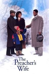 Nonton Online The Preacher’s Wife (1996) indoxxi