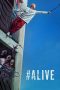 Nonton Online #Alive (2020) indoxxi