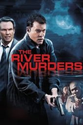 Nonton Online The River Murders (2011) indoxxi