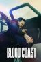 Nonton Online Blood Coast (2023) indoxxi