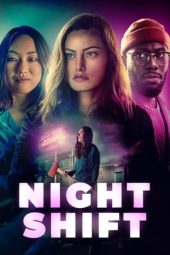 Nonton Online Night Shift (2024) indoxxi