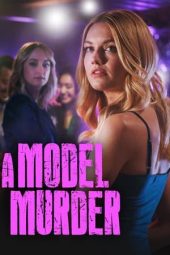 Nonton Online A Model Murder (2024) indoxxi