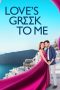 Nonton Online Love’s Greek to Me (2023) indoxxi