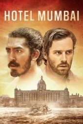 Nonton Online Hotel Mumbai (2019) indoxxi