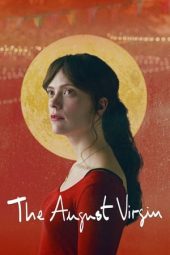 Nonton Online The August Virgin (2019) indoxxi